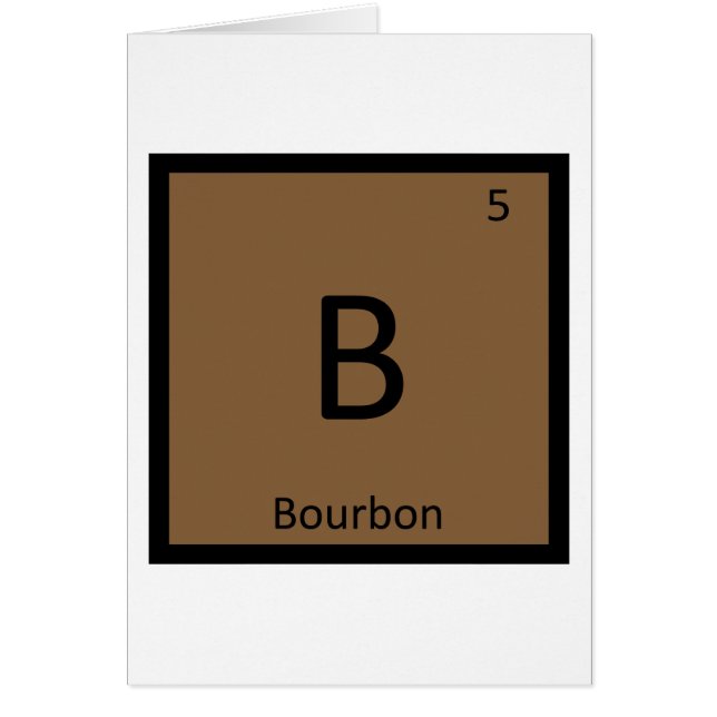 B - Bourbon Alcohol Chemistry Periodic Table (Front)