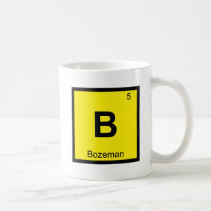 B - Bozeman Montana Chemistry Periodic Table City Coffee Mug