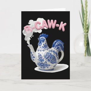 B-caw-k Funny Porcelain Chicken Teapot Tea Lover C Card