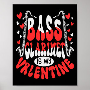 B Clarinet Is My Valentine Music Lover Nd Member  Poster