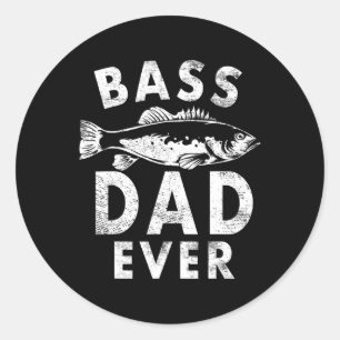 B Dad Ever Fishing Gifts Dad Father's Day  Classic Round Sticker