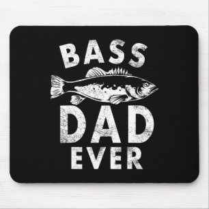 B Dad Ever Fishing Gifts Dad Father's Day Mouse Pad
