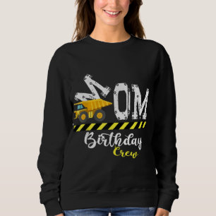 B - Day Party Mum Birthday Crew Construction Birth Sweatshirt