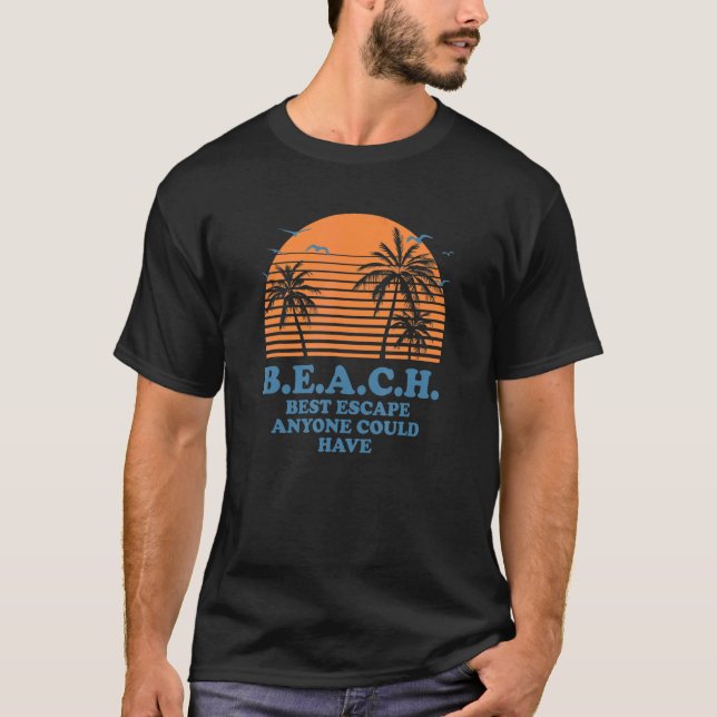 B E A C H  Beach Vacation Ocean Trip Summer   T-Shirt (Front)