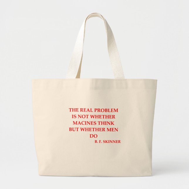 b f skinner quote large tote bag (Front)