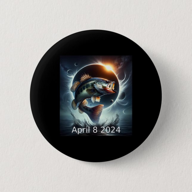 B Fish Solar Eclipse April 8 2024  6 Cm Round Badge (Front)