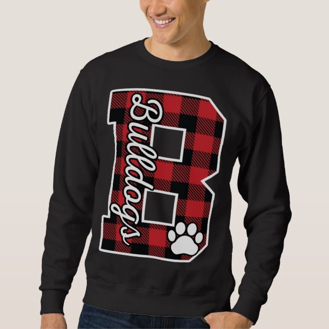 B for Bulldogs Sweatshirt (Front)