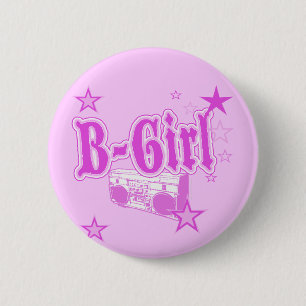 B-Girl Button