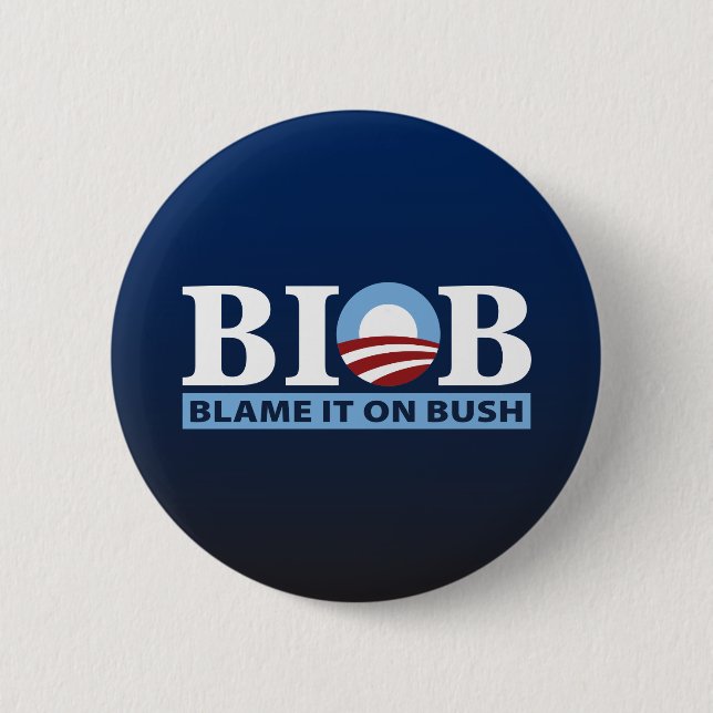 B.I.O.B. Blame It On Bush 6 Cm Round Badge (Front)