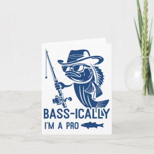 B-ically I Am A Pro Fishing Funny Fisherman Fish  Card