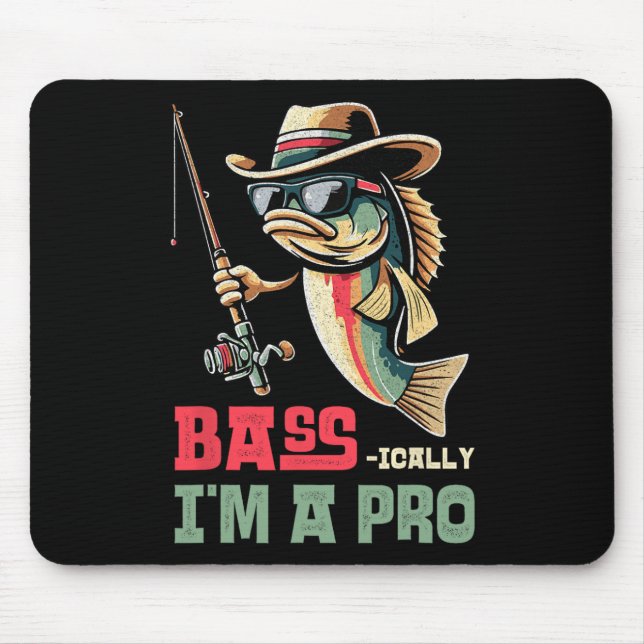 B-ically I Am A Pro Funny Fishing Lovers  Mouse Pad (Front)