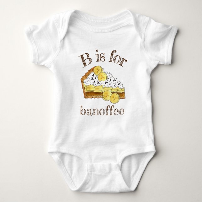 B is for Banoffee Banana Toffee British Pie Food Baby Bodysuit (Front)