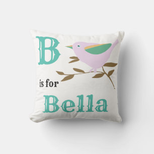 B is for Bella baby girl Throw Pillow