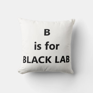 b is for black lab cushion
