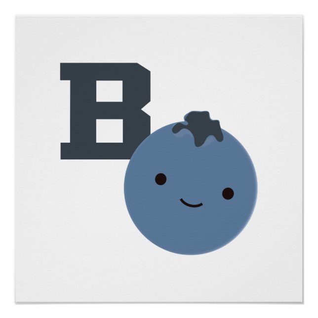 B is for Blueberry Poster (Front)