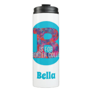 B is for Border Collie Dog Monogram Red Drops Thermal Tumbler