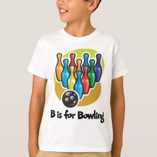 B is for Bowling T-Shirt