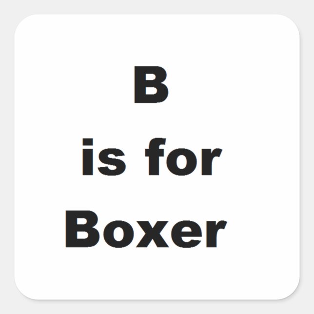 b is for boxer square sticker (Front)