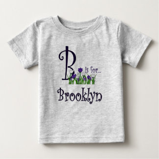 B is for Brooklyn Cute Spring Flowers T-shirt