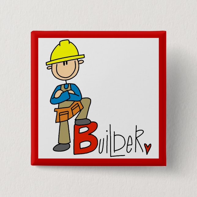 B is for Builder 15 Cm Square Badge (Front)