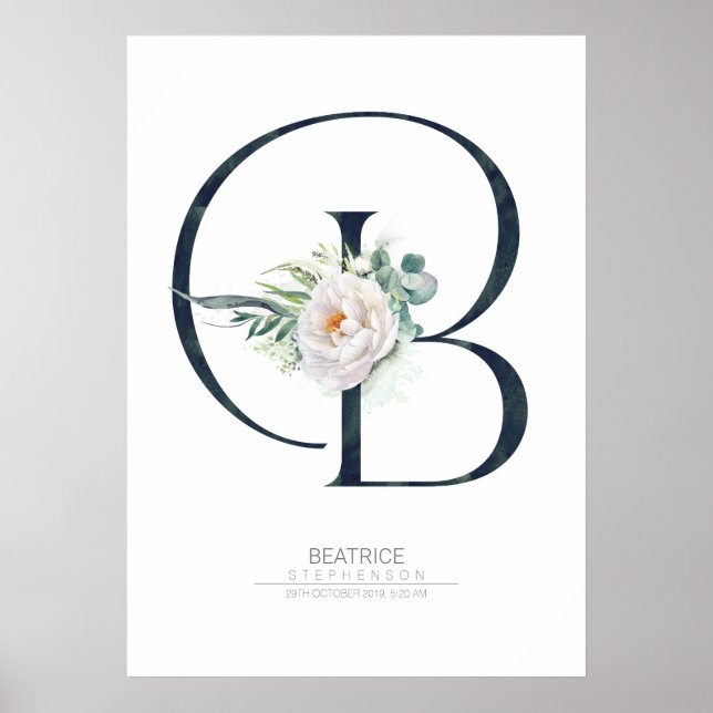 B Letter Monogram White Flowers and Greenery Poster (Front)