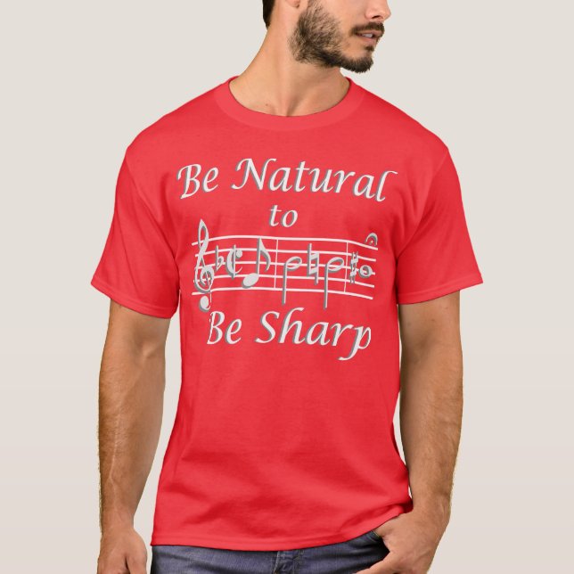 B Natural to B Sharp T-Shirt (Front)