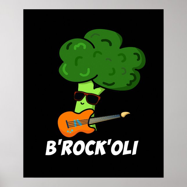 B-Rock-Oli Funny Rocker Broccoli Pun Dark BG Poster (Front)