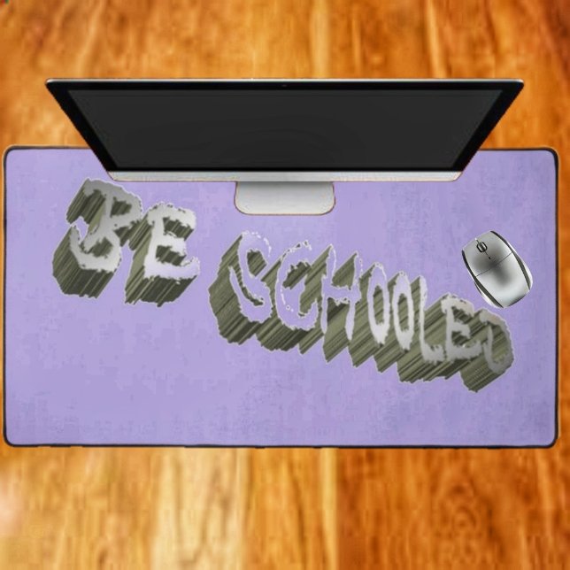 B Schooled Grey-Wht  Desk Mat (Another motivational, desk mat to enjoy!)