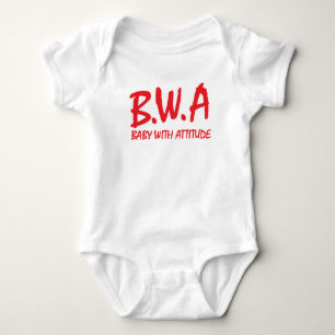 B.W.A. Baby with Attitude T-Shirt Design Bodysuit