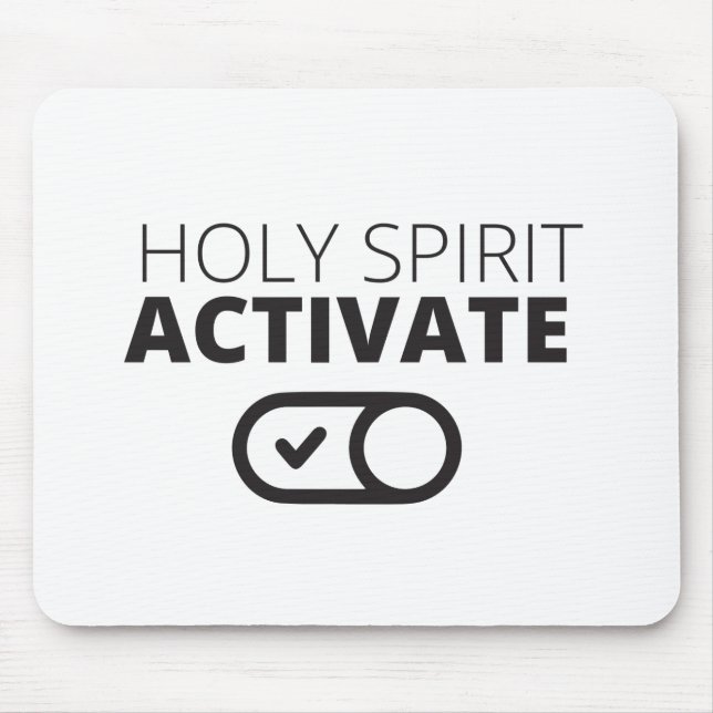 B/W Holy Spirit Activate Icon Gospel Graphics Gosp Mouse Pad (Front)