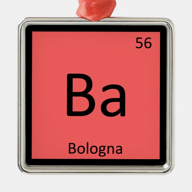 Ba - Bologna Meat Chemistry Periodic Table Symbol Metal Ornament (Front)
