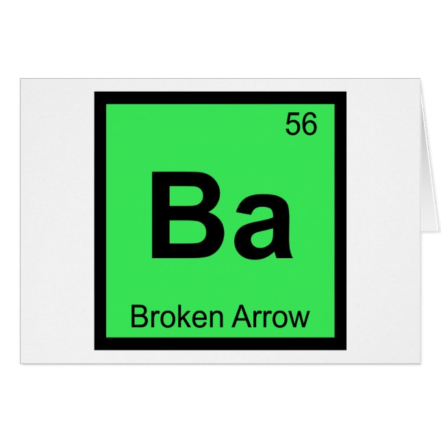 Ba - Broken Arrow Oklahoma Chemistry Symbol (Front Horizontal)
