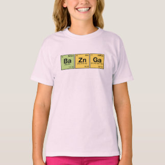 BA ZN GA! Periodic Elements Spelling fun T-Shirt
