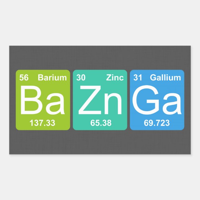 Ba Zn Ga! Periodic Table Elements Stickers (Front)
