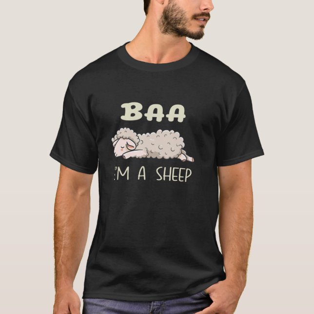 Baa I'm A Sheep Funny Sheep Sleeping T-Shirt (Front)