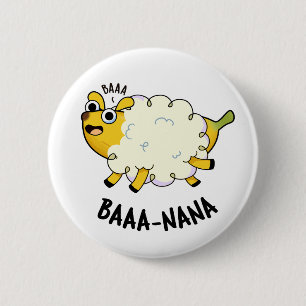 Baa-nana Funny Banana Puns  6 Cm Round Badge