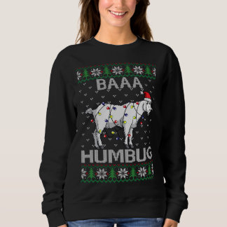 Baaa Humbug Goat Santa Hat Christmas Lights Ugly S Sweatshirt