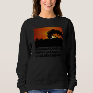 BAAA SOWENYAAA African King Lion Sweatshirt