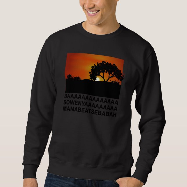 BAAA SOWENYAAA African King Lion Sweatshirt (Front)