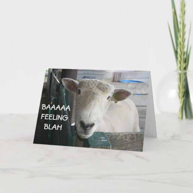 BAAAAA-FEELING BLAH- GET WELL CARD (Front)