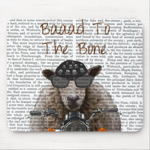 Baaad To the Bone Mouse Pad