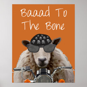 Baaad To the Bone Poster