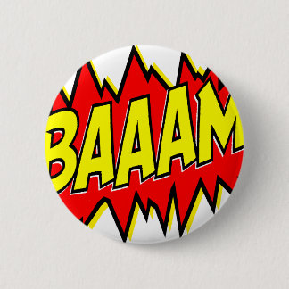 BAAAM! 6 CM ROUND BADGE