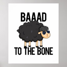 Baad To The Bone Funny Black Sheep Pun