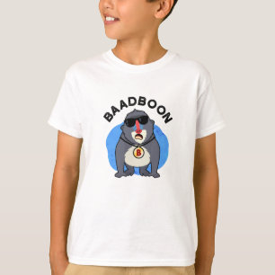 Baadboon Funny Bad Baboon Pun  T-Shirt