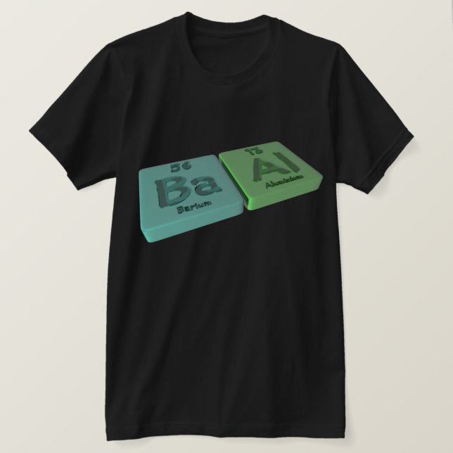 Baal as Ba Barium and Al Aluminium T-Shirt (Design Front)