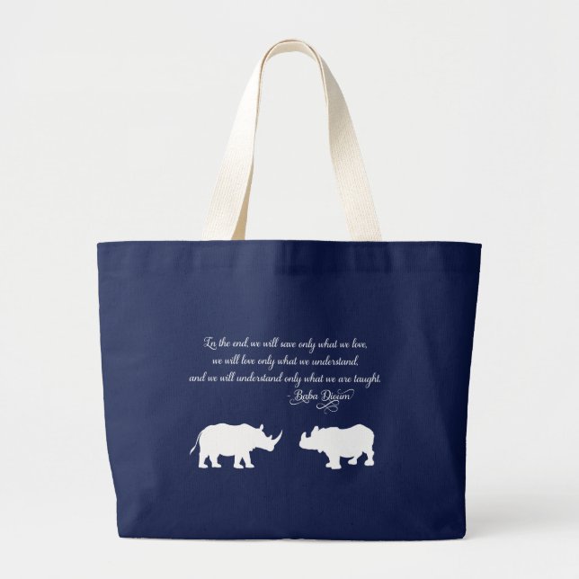 Baba Dioum quote, rhino tote bag - In the end... (Front)