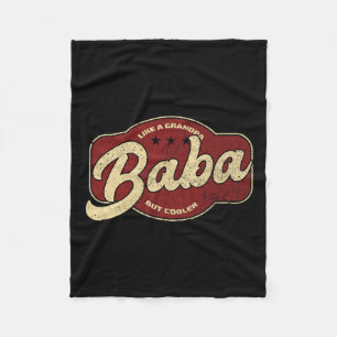 Baba Like A Grandpa But Cooler - Baba Arabic Fleece Blanket