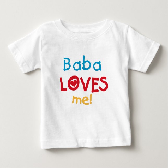 Baba Loves Me T-shirts and Gifts (Front)