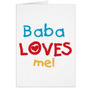 Baba Loves Me T-shirts and Gifts